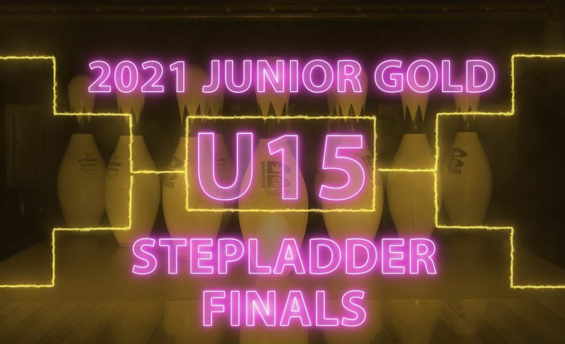 2021 Junior Gold U15 Stepladder Finals (Both Divisions)