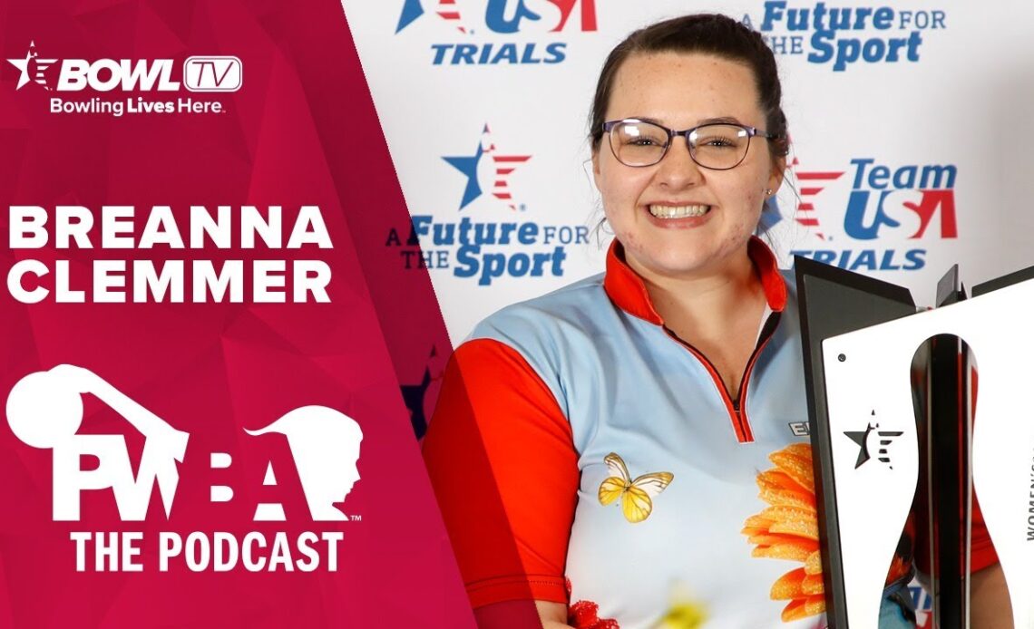 BREANNA CLEMMER - The PWBA Podcast