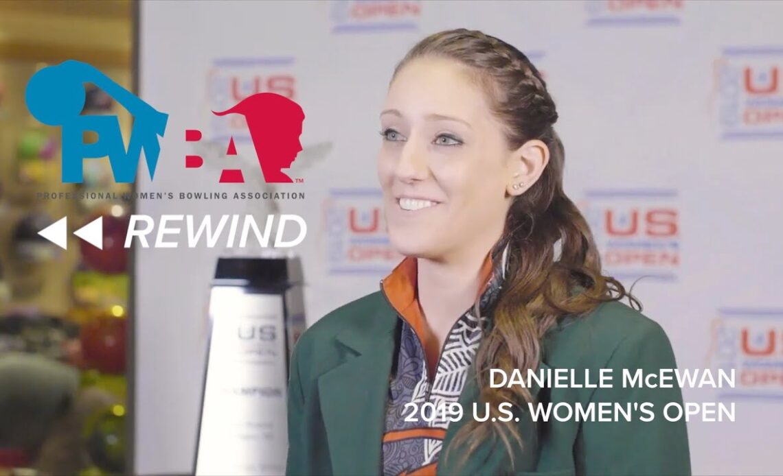 PWBA Rewind - Danielle McEwan Wins the 2019 U.S. Women's Open