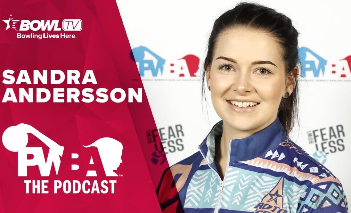 SANDRA ANDERSSON - The PWBA Podcast