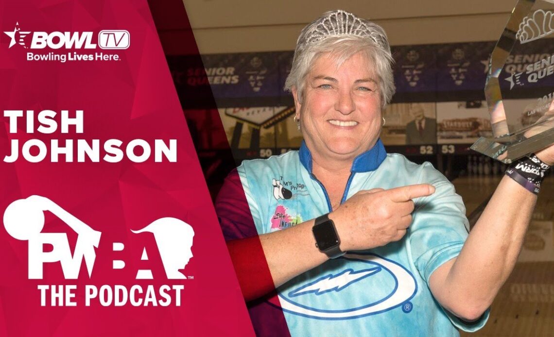 TISH JOHNSON - The PWBA Podcast