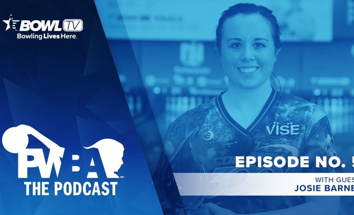 The PWBA Podcast - Episode 5 - Josie Barnes