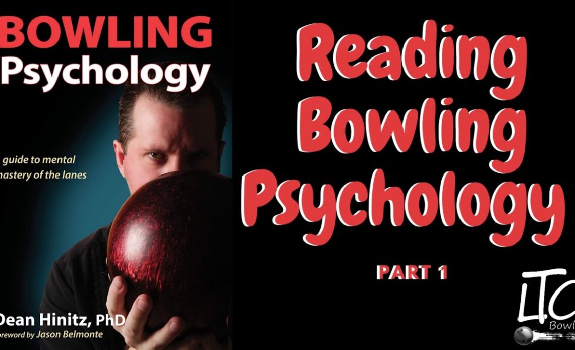 Bowling Psychology part 1 | Dr Dean Hinitz