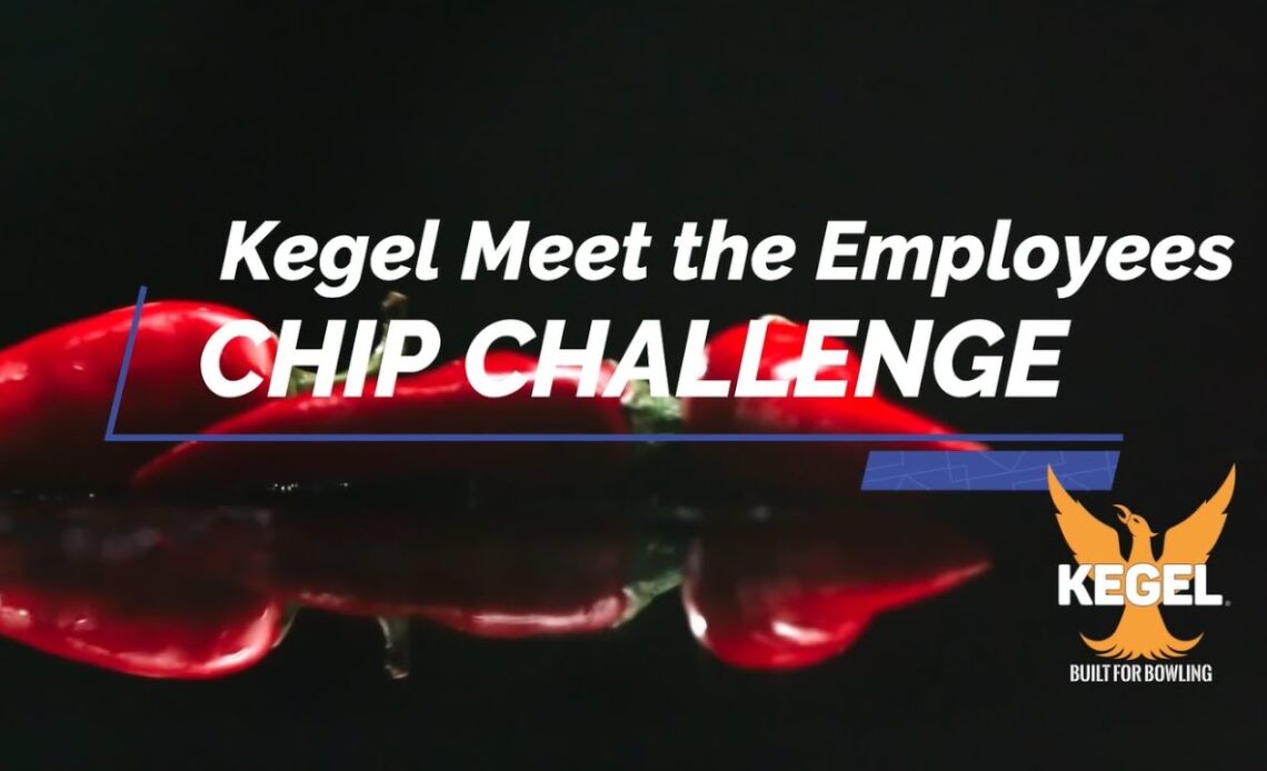 Chip Challenge with Kegel Employees