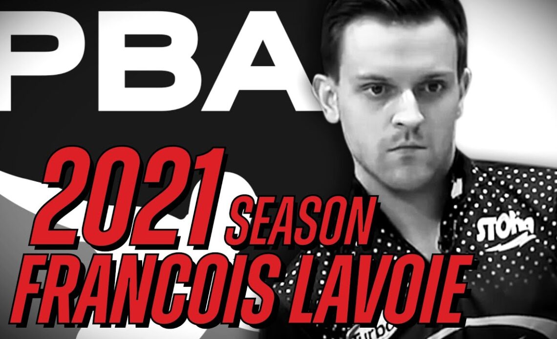 2021 PBA Tour Season Highlights | François Lavoie