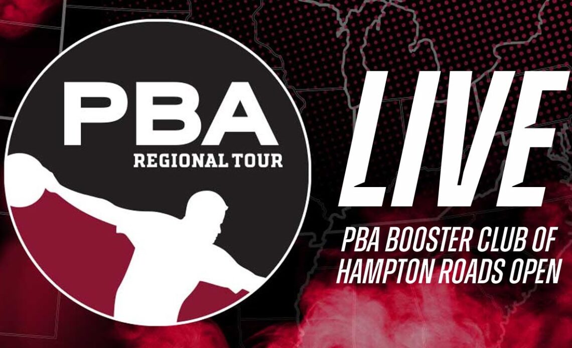 LIVE | 2022 PBA Booster Club of Hampton Roads Open Stepladder Finals