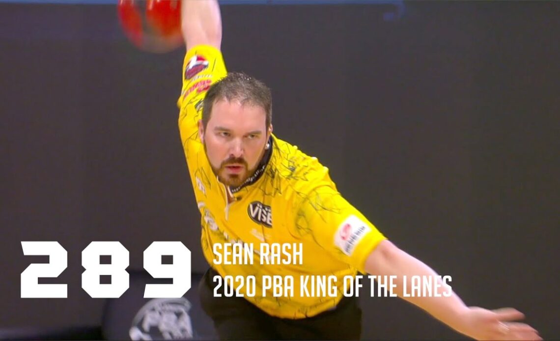 PBA Nearly Perfect | Sean Rash Bowls 289 Game to Retain Crown in 2020 PBA King of the Lanes