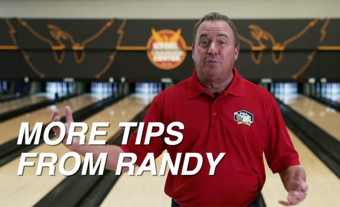 Randy Pedersen's Pro Tips | More Tips from Randy
