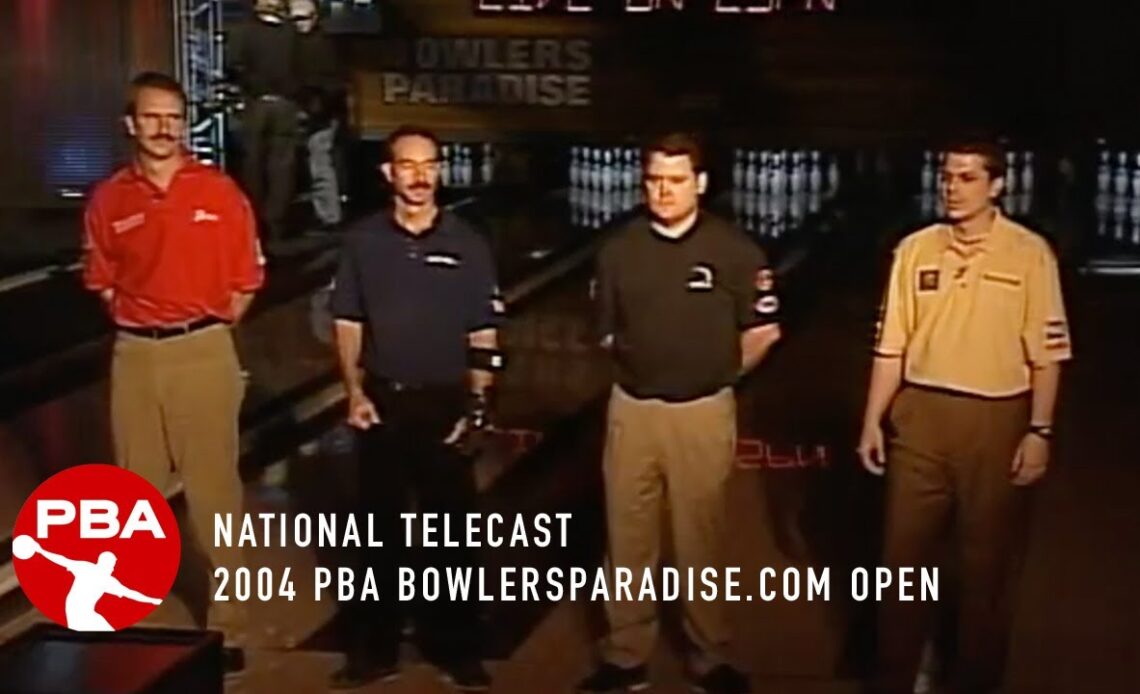 TBT: 2004 PBA Bowlersparadise.com Open Finals