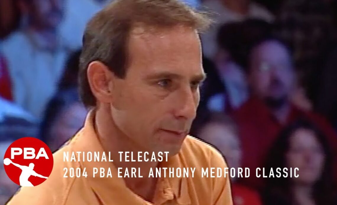 TBT: 2004 PBA Earl Anthony Medford Classic