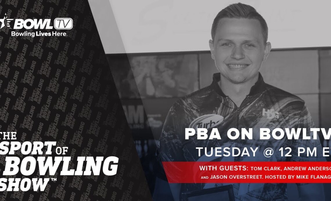 The Sport of Bowling Show - PBA on BowlTV Announcement!