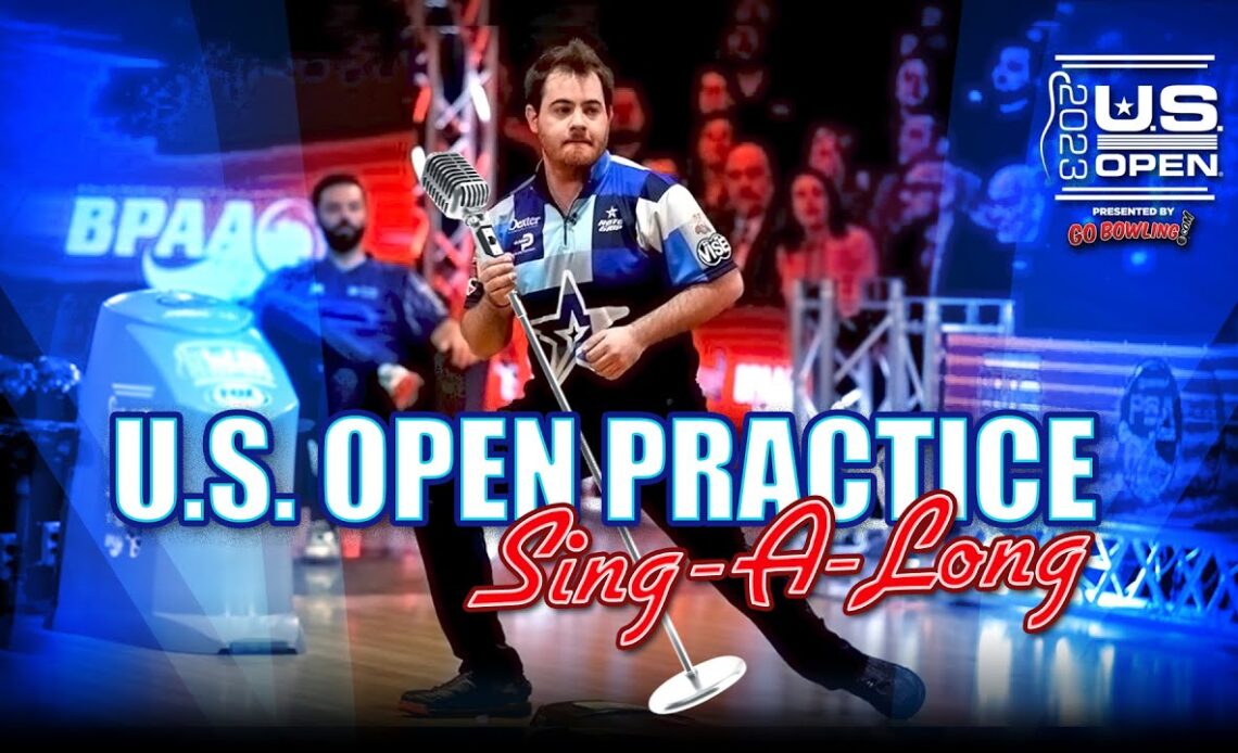 Practice Day at Bowling's U.S. Open 2023 - Opera Sing-A-Long!