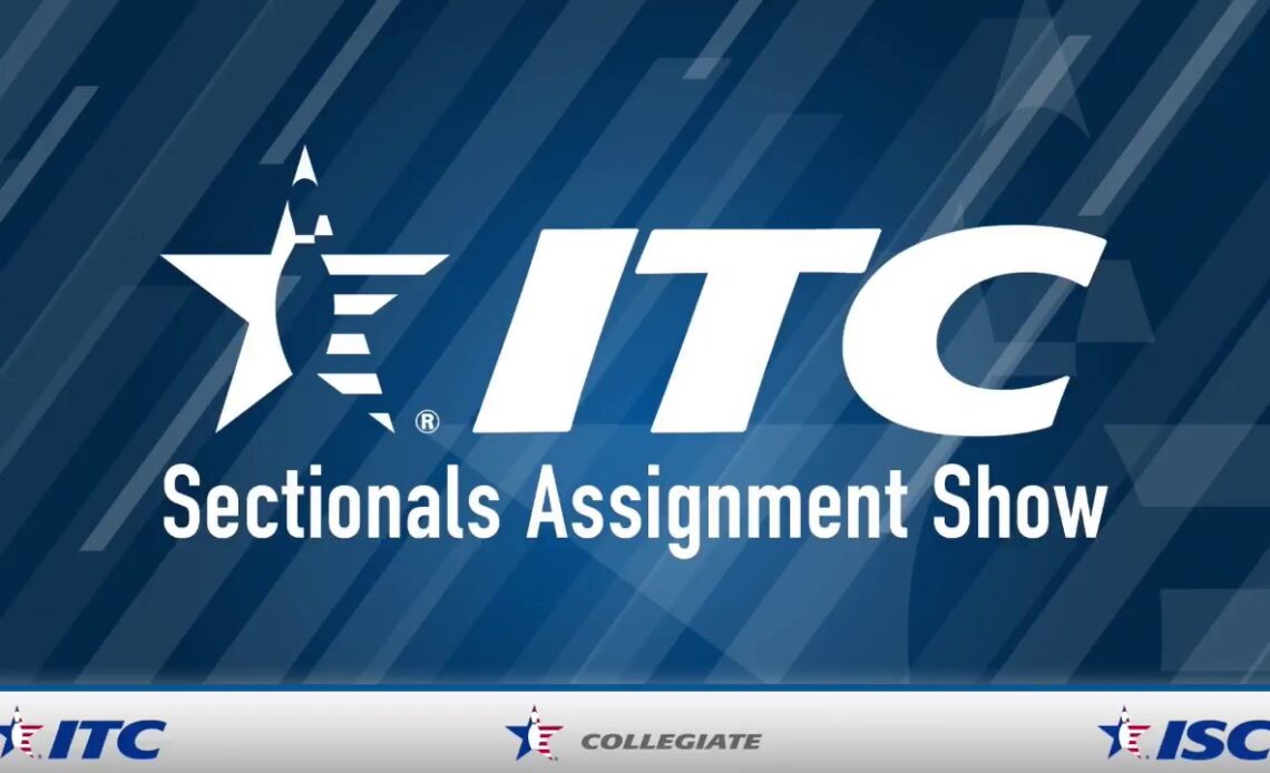 2018 ITC Sectionals Assignment Show