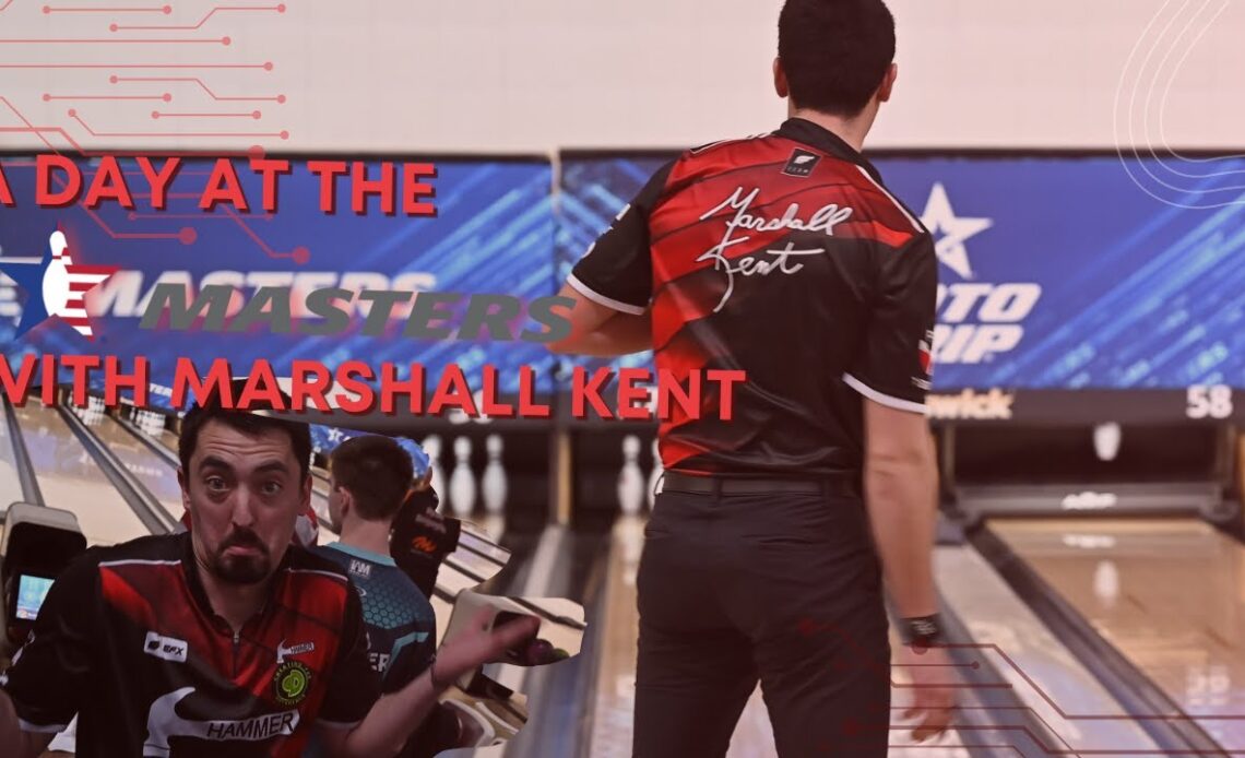 Day with Marshall Kent Bowling the USBC Masters 2023 Tournament