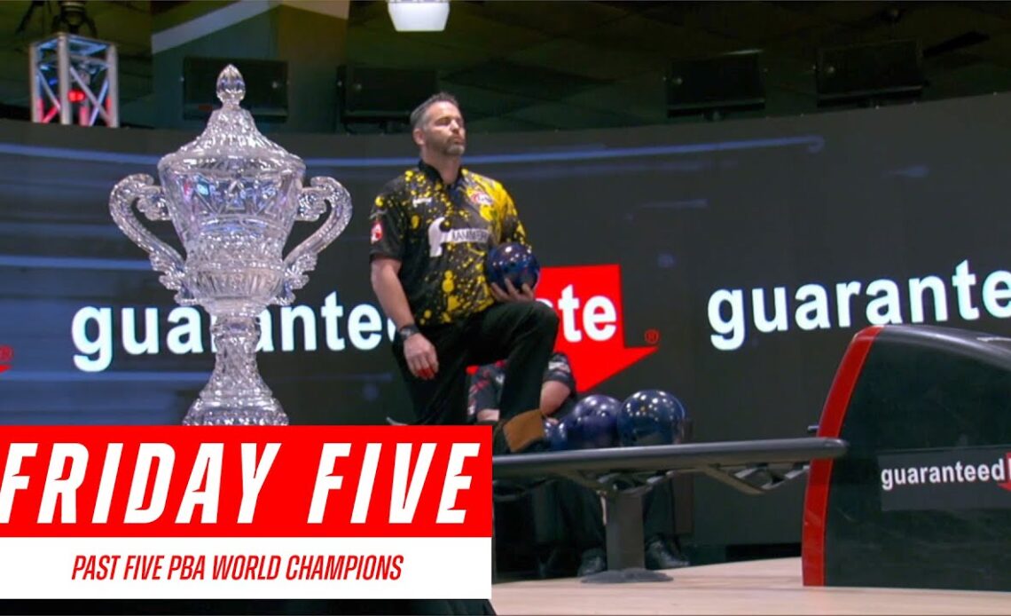 Friday Five - Previous Five PBA World Championship Winners