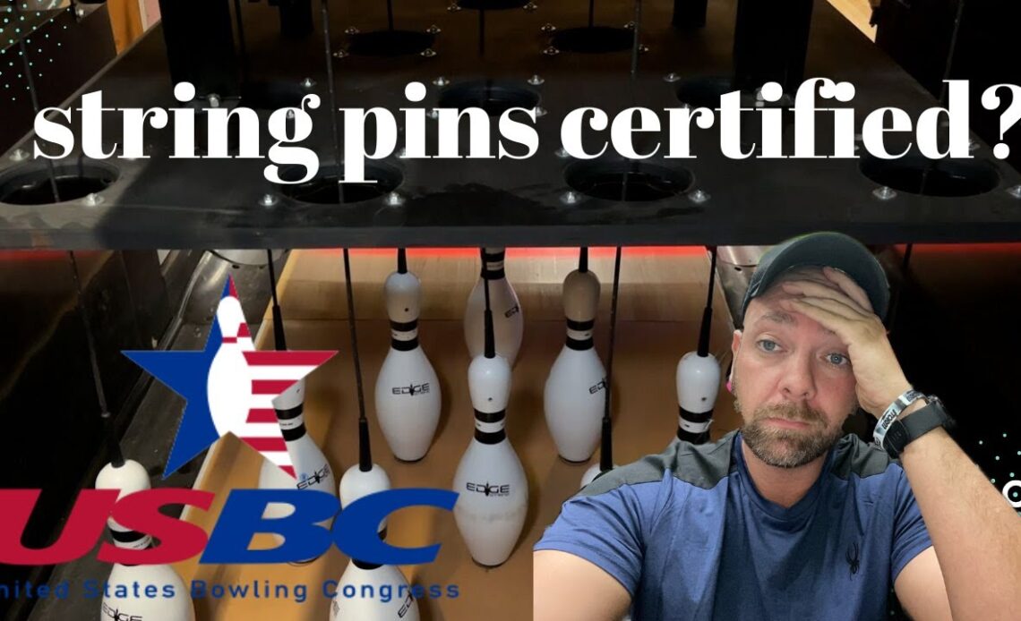 Where is bowling headed? String pins are now certified? | YIKES
