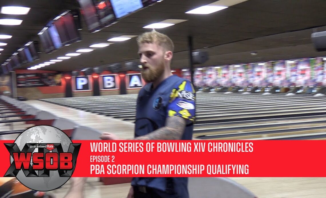 World Series of Bowling XIV Chronicles | Episode 2 | PBA Scorpion Championship Qualifying