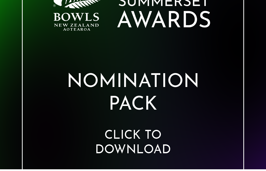 Summerset Awards Nominations Open - Bowls New Zealand