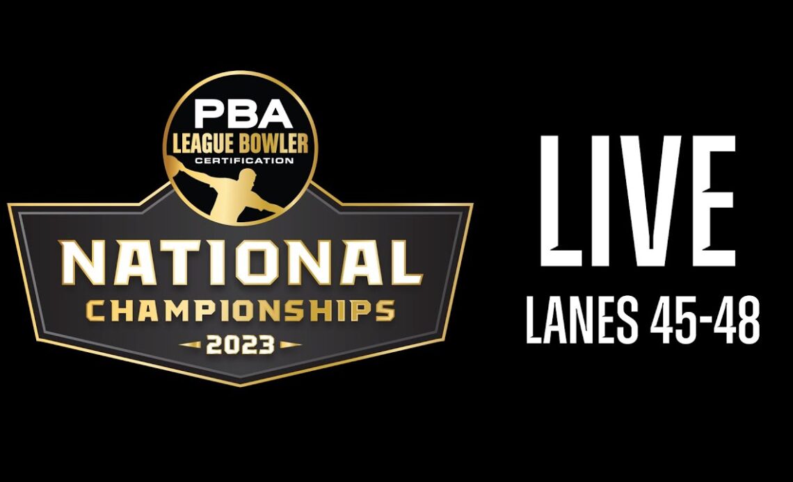 LIVE | LANES 45-48 |10 a.m. ET Squad | July 8 | PBA LBC National Championships