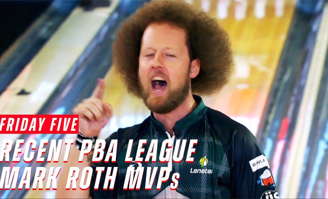 Friday Five - Past Five PBA League Mark Roth MVPs