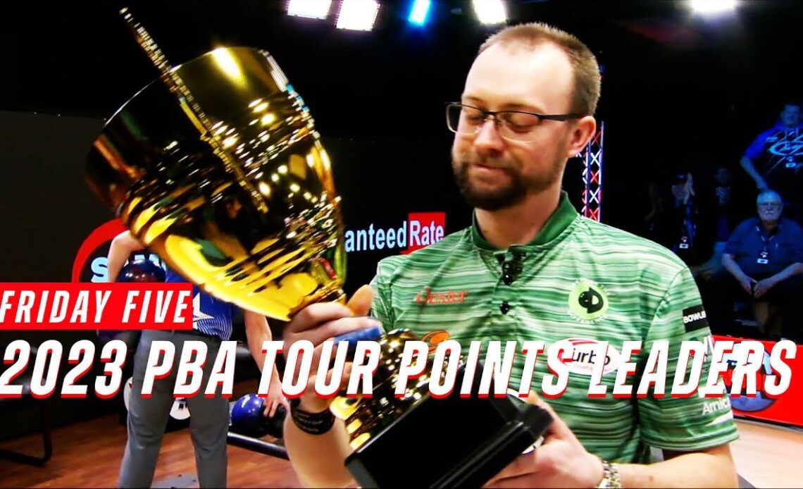 Friday Five - 2023 PBA Tour Points Leaders