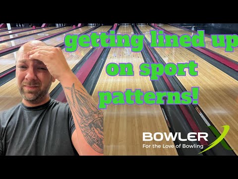 Lining up on Sport patterns in bowling | Why your typical moves don t work on sport shots