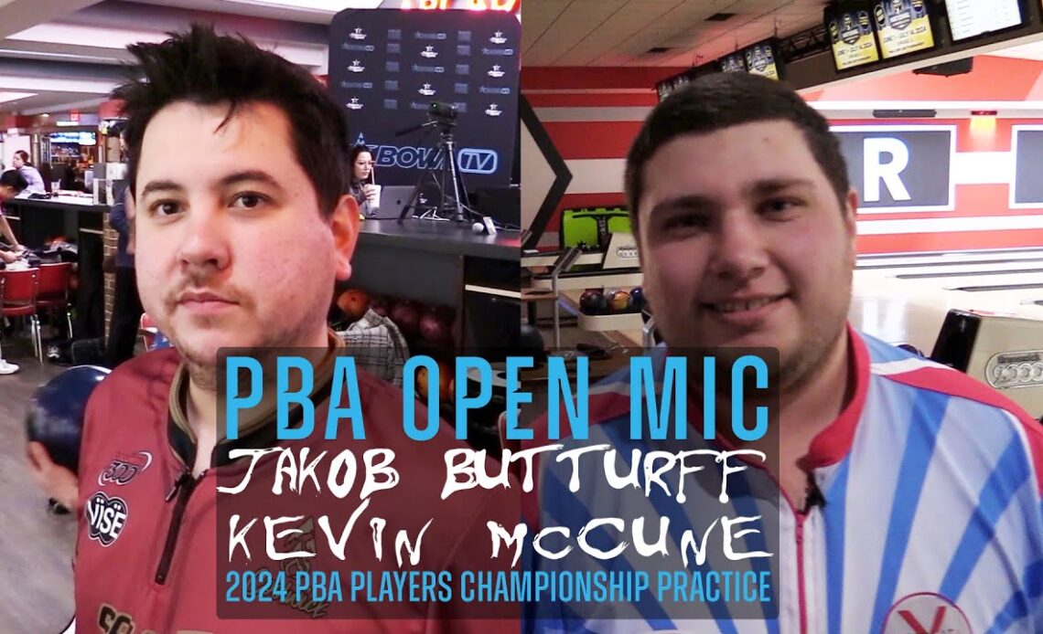 PBA Open Mic | Kevin McCune and Jakob Butturff during PBA Players Championship practice