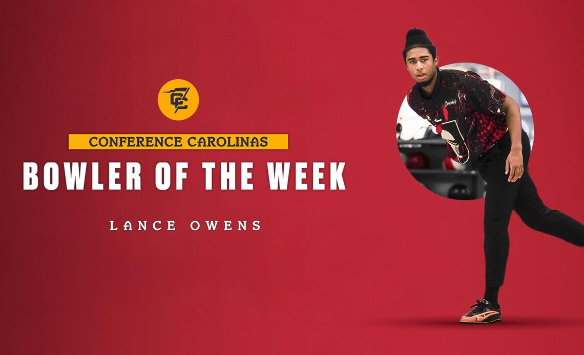 Owens Named Conference Carolinas Men's Bowler of the Week