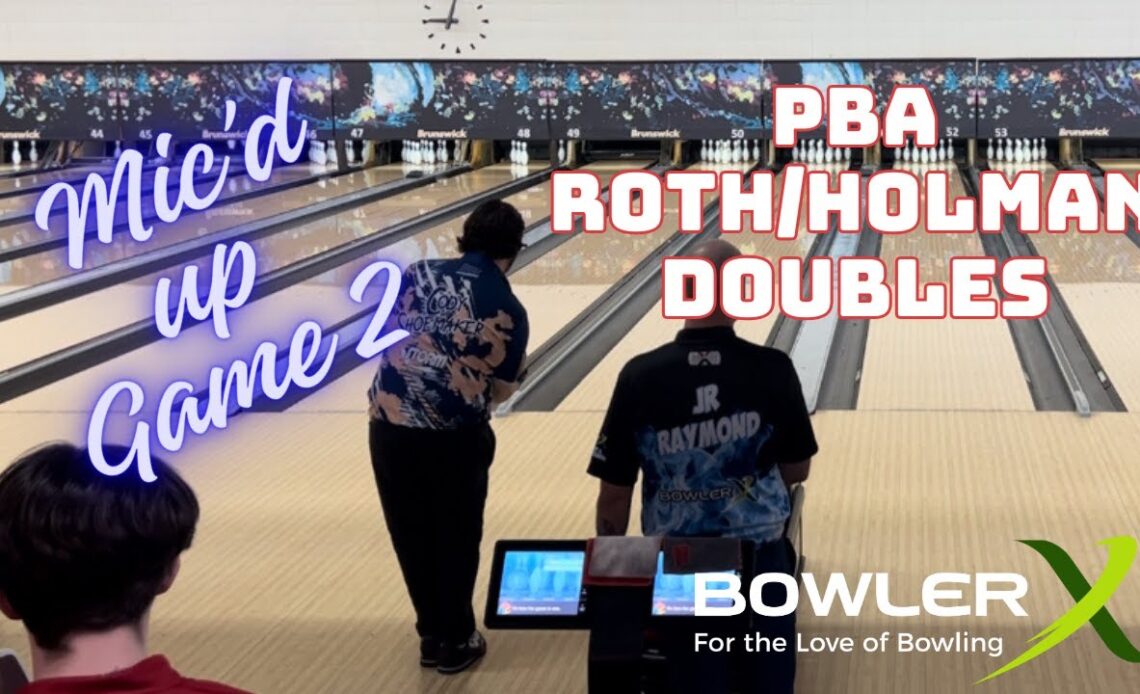 PBA Roth/Holman doubles PTQ | Mic’d up with JR & Cody | Game 2