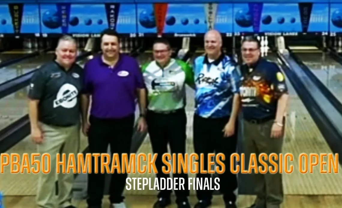 2024 PBA50 Hamtramck Singles Classic Open Stepladder Finals