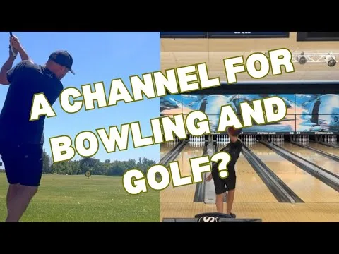 Bowling and Golf? Should we do it? Let us know!